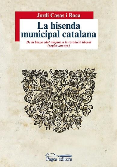 La hisenda municipal catalana | 9788499755878 | Casas i Roca, Jordi