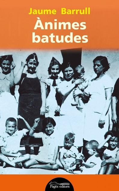 Ànimes batudes | 9788499755915 | Barrull Pelegrí, Jaume