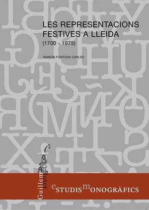 Les representacions festives a Lleida (1700-1975) | 9788499752143 | Fontova Carles, Ramon
