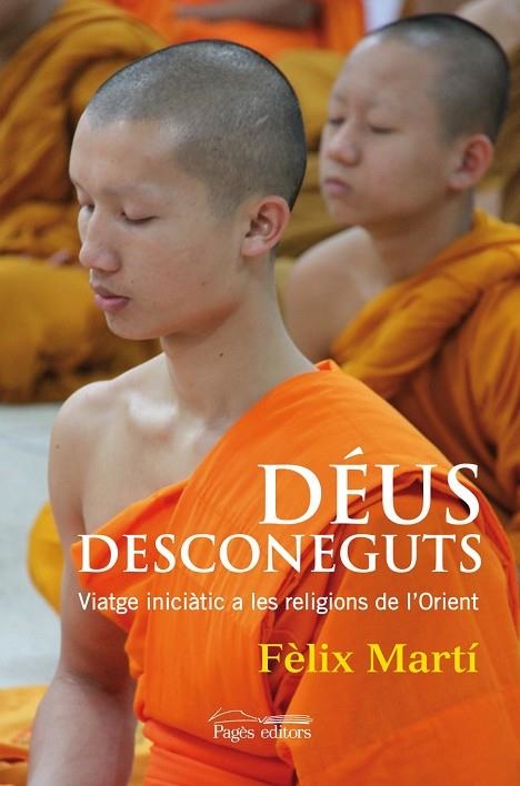 Déus desconeguts | 9788499754253 | Martí Ambel, Fèlix
