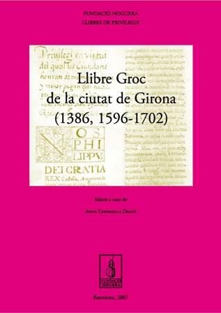 Llibre Groc de la ciutat de Girona | 9788497795081 | Gironella Delgà, Anna