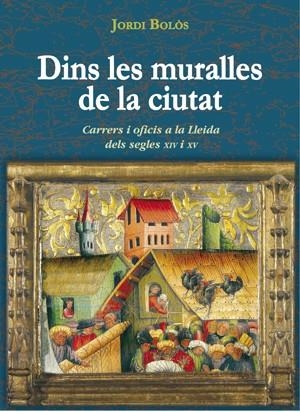 Dins les muralles de la ciutat | 9788497797153 | Bolòs, Jordi