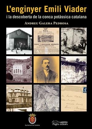 L'enginyer Emili Viader i el descobriment de la conca potàssica catalana | 9788497798280 | Galera Pedrosa, Andreu