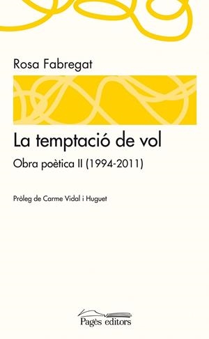 La temptació de vol | 9788499752242 | Fabregat Armengol, Rosa