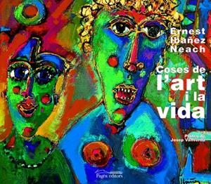Coses de l'art i de la vida | 9788479359218 | Ibàñez, Ernest