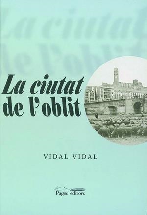 La ciutat de l'oblit (Les rutes de Ponent V) | 9788479354855 | Vidal, Vidal