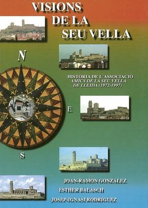 Visions de la Seu Vella | 9788479355135 | González, Joan Ramaon;Balasch, Ester;Rodríguez, Josep Ignasi