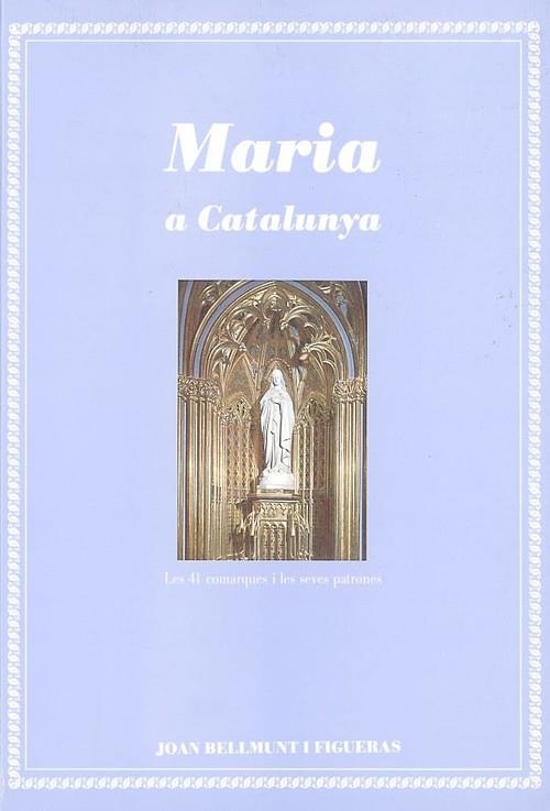 Maria a Catalunya | 9788479352615 | Bellmunt i Figueras, Joan