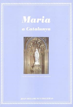 Maria a Catalunya | 9788479352615 | Bellmunt i Figueras, Joan