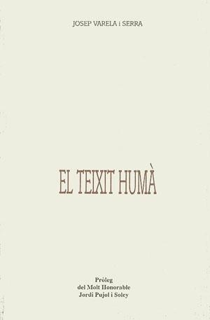 El teixit humà | 9788479350369 | Varela Serra, Josep