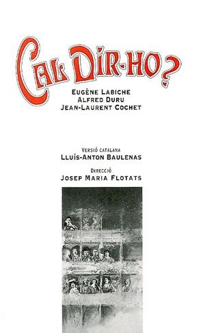 Cal dir-ho? | 9788479351816 | Labiche, Eugène;Dur, Alfred;Cochet, Jean-Laurent