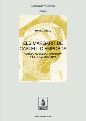 Els Margarit de Castell d'Empordà | 9788499750590 | Güell Junkert, Manel