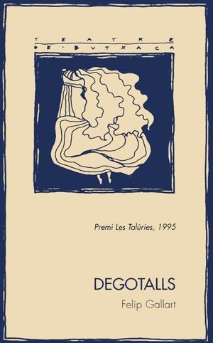 Degotalls | 9788479352752 | Gallart, Felip