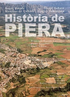Història de Piera | 9788479355982 | Casals, Àngel;Sabaté, Flocel;Coberó, Montserrat;Santacana, Carles