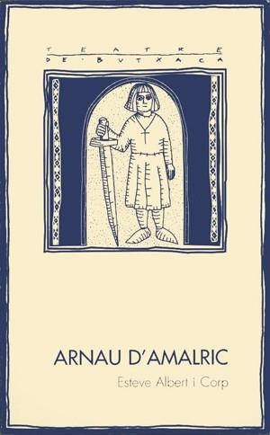 Arnau d'Amalric | 9788479355234 | Albert i Corp, Esteve