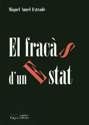 El fracàs d'un Estat | 9788479352806 | Estradé, Miquel Àngel