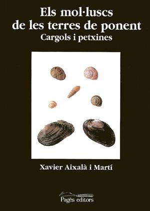 Els mol·luscs de les Terres de Ponent | 9788479352097 | Aixalà, Xavier