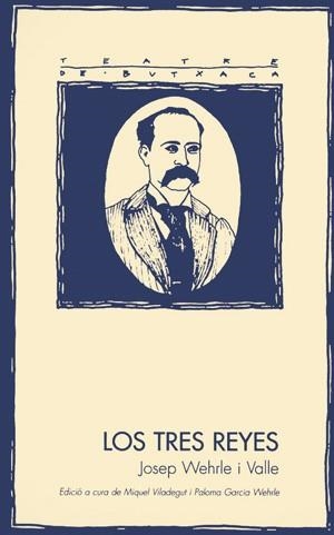 Los tres reyes | 9788479354572 | Wehrle Valle, Josep