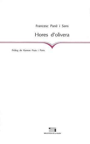 Hores d'olivera | 9788479354077 | Pané i Sans, Francesc