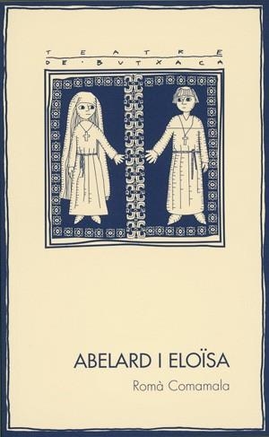 Abelard i Eloïsa | 9788479357757 | Comamala, Romà