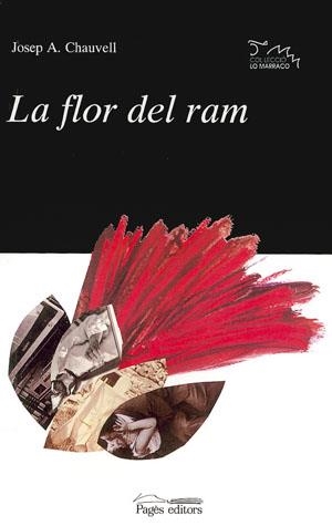 La flor del ram | 9788479352462 | Chauvell, Josep A.