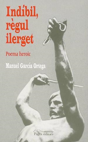 Indíbil, règul ilerget. Poema heroic | 9788479356866 | García Ortega, Manuel