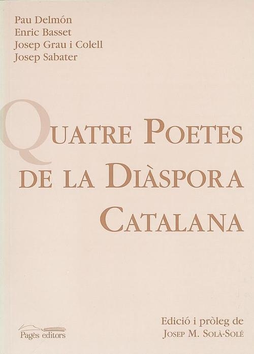 Quatre poetes de la diàspora catalana | 9788479352899 | Delmón, P.;Basset, E.;Grau, J.;Sabater, J.