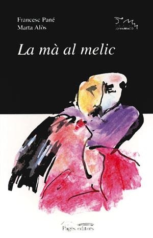 La mà al melic | 9788479353889 | Pané, Francesc;Alòs, Marta