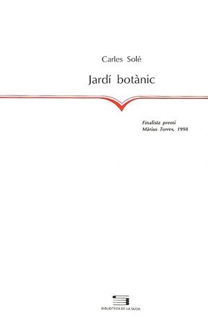 Jardí botànic | 9788479355586 | Solé Fajardo, Carles