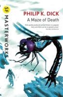 A MAZE OF DEATH | 9780575074613 | PHILIP K DICK