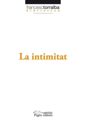 La intimitat | 9788497797245 | Torralba, Francesc
