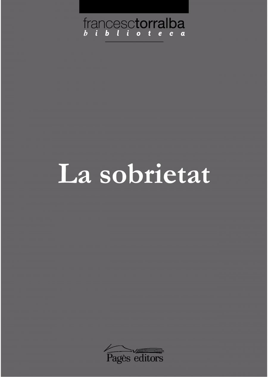 La sobrietat | 9788497796163 | Torralba, Francesc