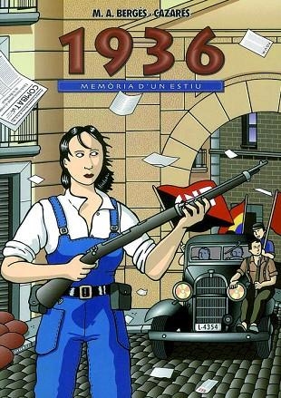 1936. Memòria d'un estiu | 9788497794565 | Bergés, Miquel Àngel;Cazares, Josep M.
