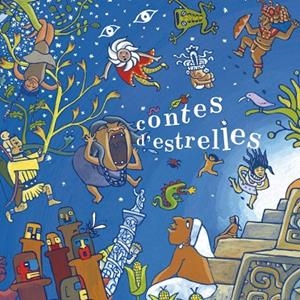 Contes d'estrelles | 9788497797191 | Ben Maaouia, Naoufel;Bernal, Antonio;Caponi, Paola;Carías, Marcos;Claret, Antonio;Colorado, Jorge;Fi