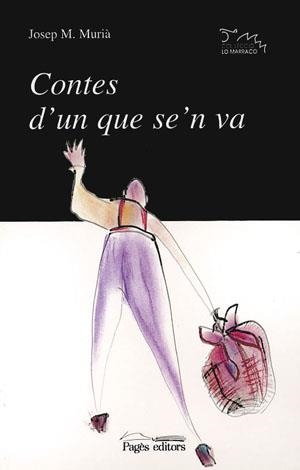 Contes d'un que se'n va | 9788479355876 | Murià, Josep M.