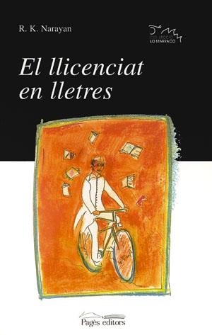 El llicenciat en lletres | 9788479355166 | Narayan, R. K.