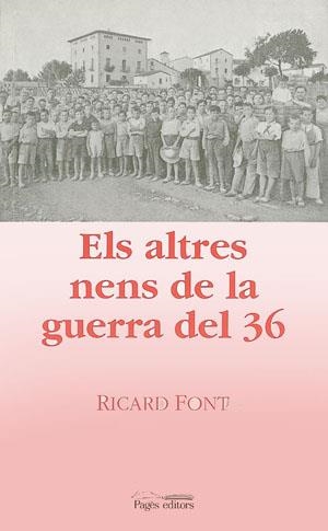 Els altres nens de la guerra del 36 | 9788479356903 | Font, Ricard