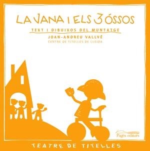 La Jana i els Tres Óssos | 9788497795142 | Vallvé, Joan Andreu;Centre de Titelles de Lleida