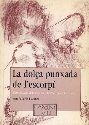 La dolça punxada de l'escorpí | 9788479352417 | Pallarés Gómez, Joan