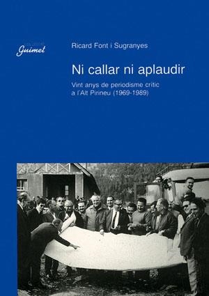 Ni callar ni aplaudir | 9788479352455 | Font Sugranyes, Ricard