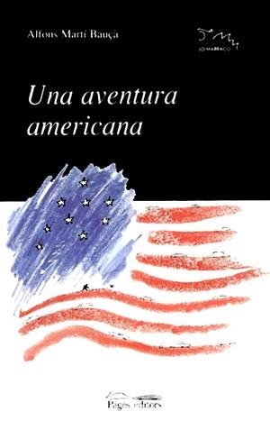Una aventura americana | 9788479358204 | Martí Bauçà, Alfons