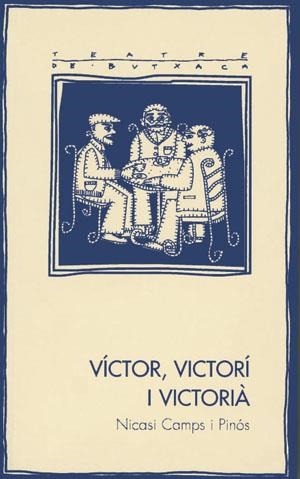 Víctor, Victorí i Victorià | 9788497790369 | Camps Pinós, Nicasi