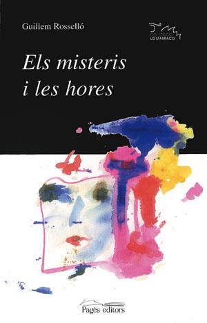 Els misteris i les hores | 9788479354190 | Rosselló, Guillem