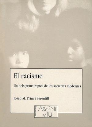 El racisme | 9788479351397 | Prim Serentill, Josep Maria