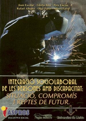 Integració sociolaboral de les persones amb discapacitat | 9788479359010 | Varios autores