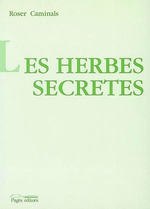 Les herbes secretes | 9788479355593 | Caminals, Roser