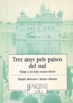 Tres anys pels països del sud | 9788479352660 | Barcons, Empar;Pàmies, Xavier