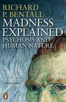 MADNESS EXPLAINED | 9780140275407 | RICHARD BENTALL