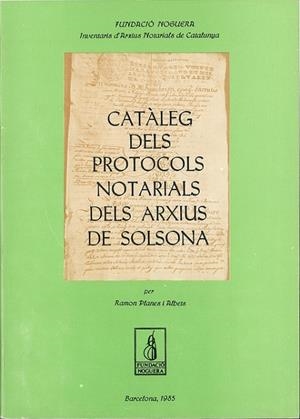 Catàleg dels protocols notarials dels arxius de Solsona | 9788486387167 | Planes i Albets, Ramon