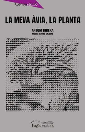 La meva àvia, la planta | 9788479357320 | Ribera, Antoni